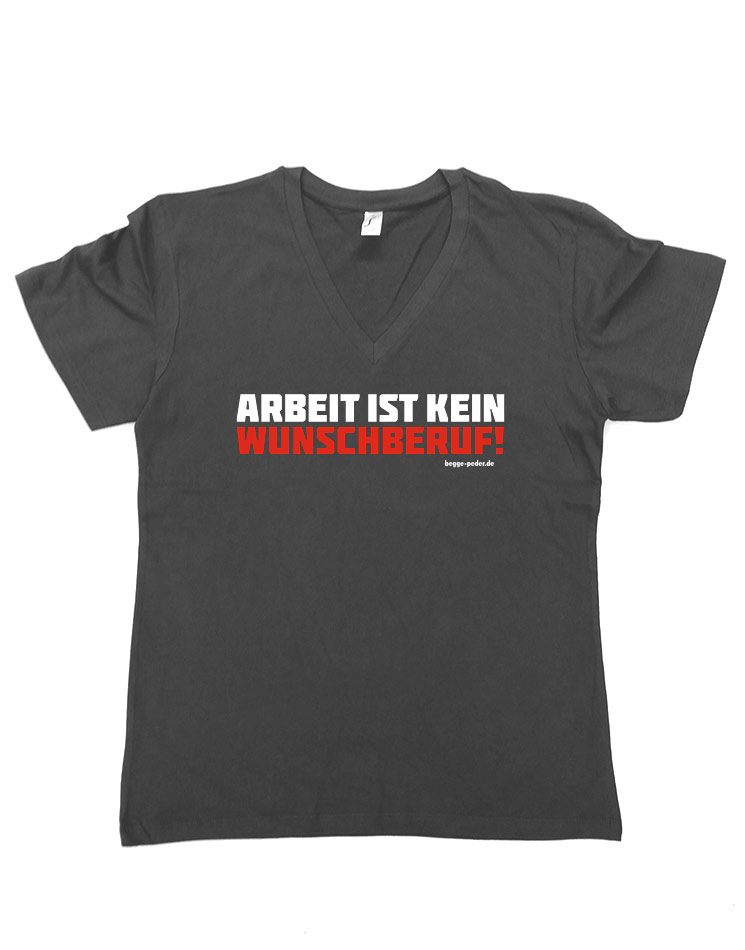 Arbeit ist kein Wunschberuf grau