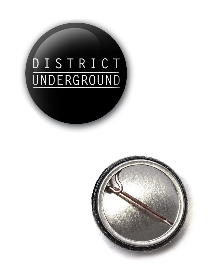 DISTRICT UNDERGROUND Button