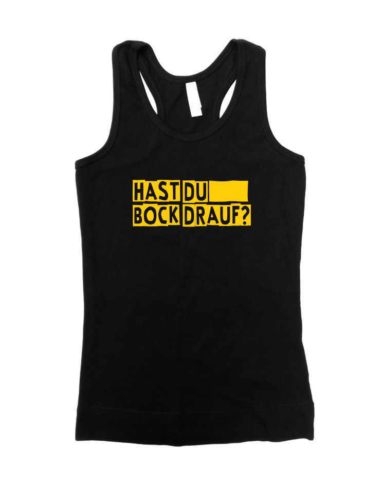 Hast du bock drauf Girly Tank Top gelb auf schwarz