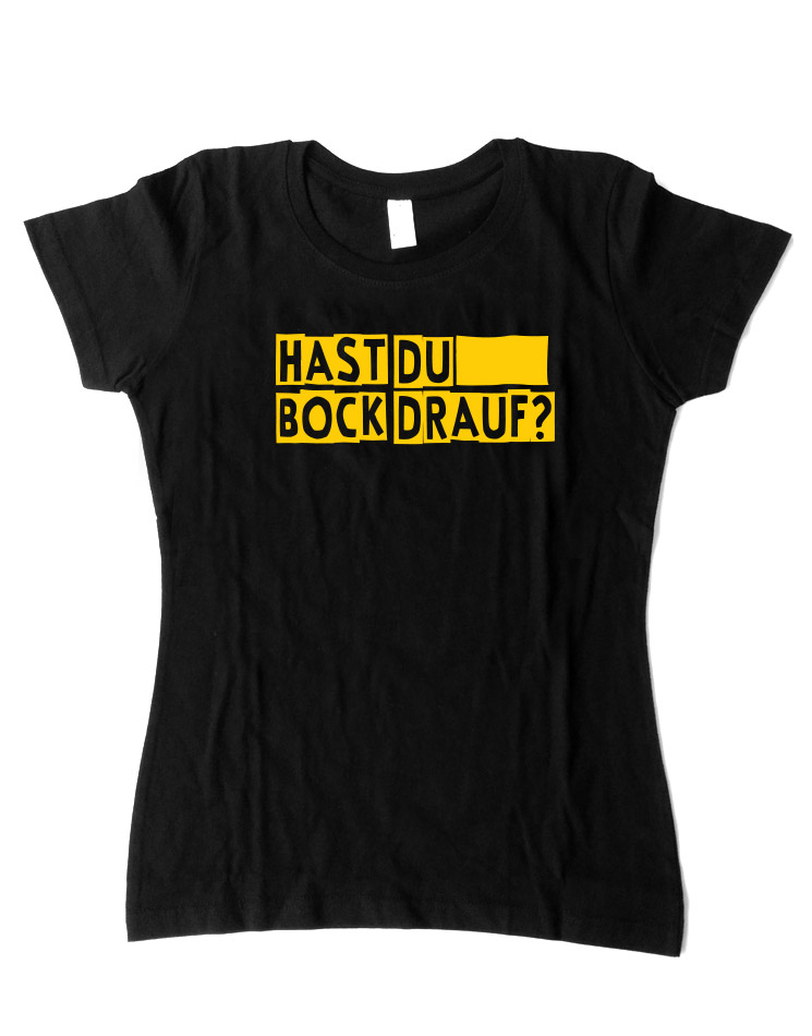 Hast du bock drauf - Minupren Edition Girly T-Shirt gelb auf schwarz