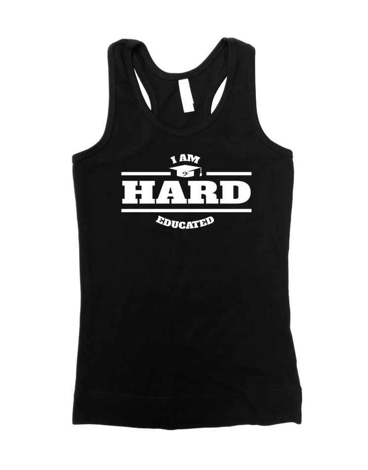 Hard educated Girly Tank Top wei auf schwarz