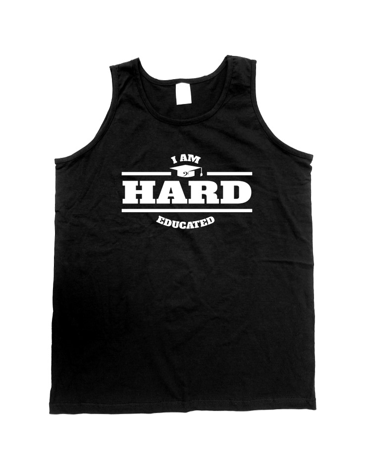 Hard educated Tank Top wei auf schwarz