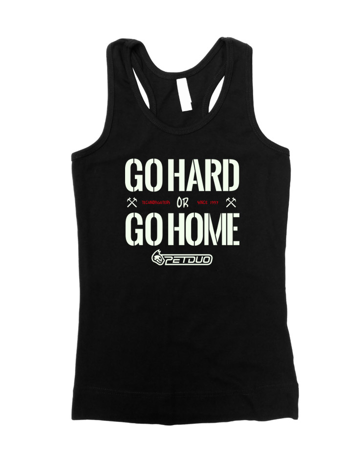 Go hard or go home Girly Tank-Top schwarz