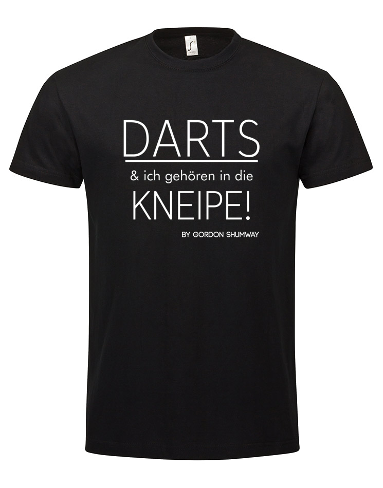 Darts und ich gehren in die Kneipe T-Shirt wei auf schwarz