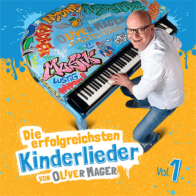 Die erfolgreichsten Kinderlieder von Oliver Mager 