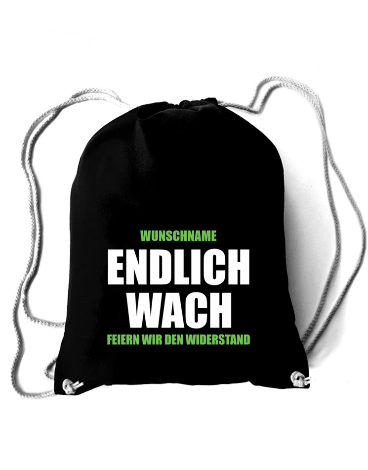 Endlich Wach Baumwollrucksack - Mit Wunschnamen 