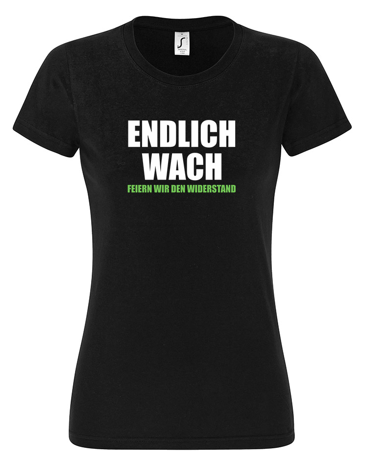 Endlich Wach Girly T-Shirt mehrfarbig auf schwarz