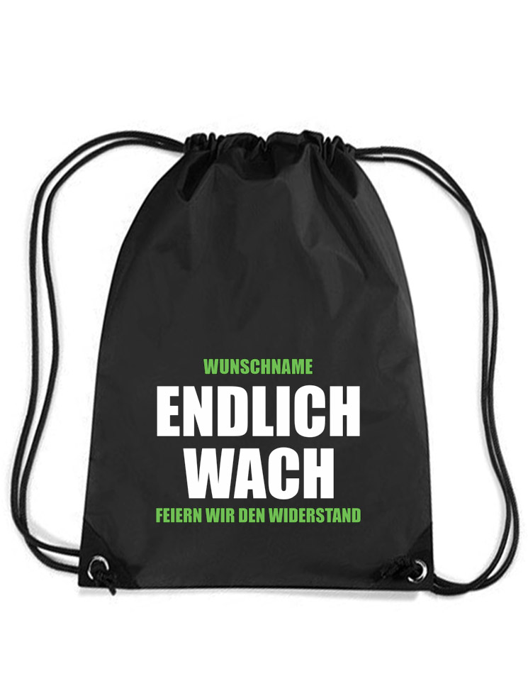 Endlich Wach Premium Gymsack- Mit Wunschnamen mehrfarbig auf schwarz