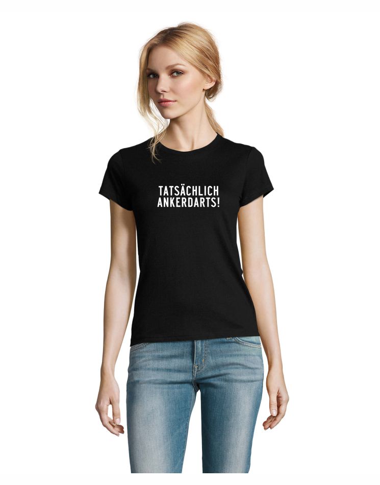 TATSCHLICH ANKERDARTS Girly T-Shirt 
