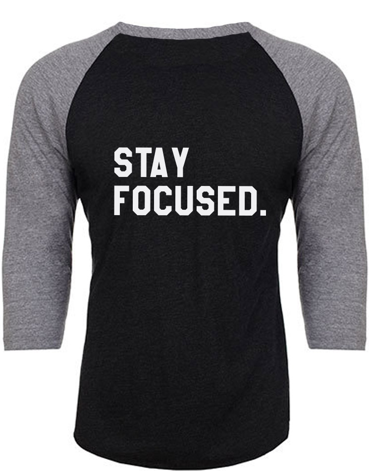 Stay Focused Baseball Tee 
