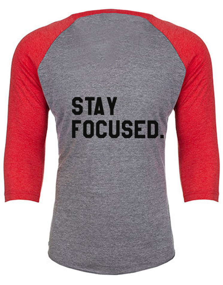 Stay Focused Baseball Tee 