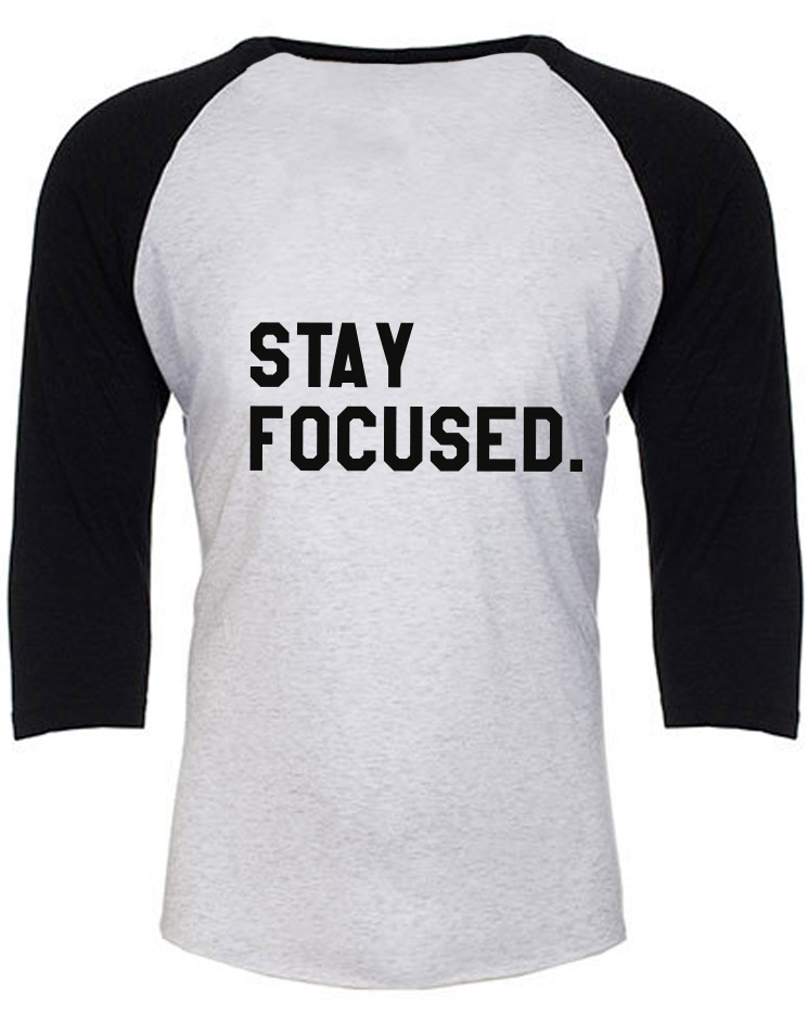 Stay Focused Baseball Tee 